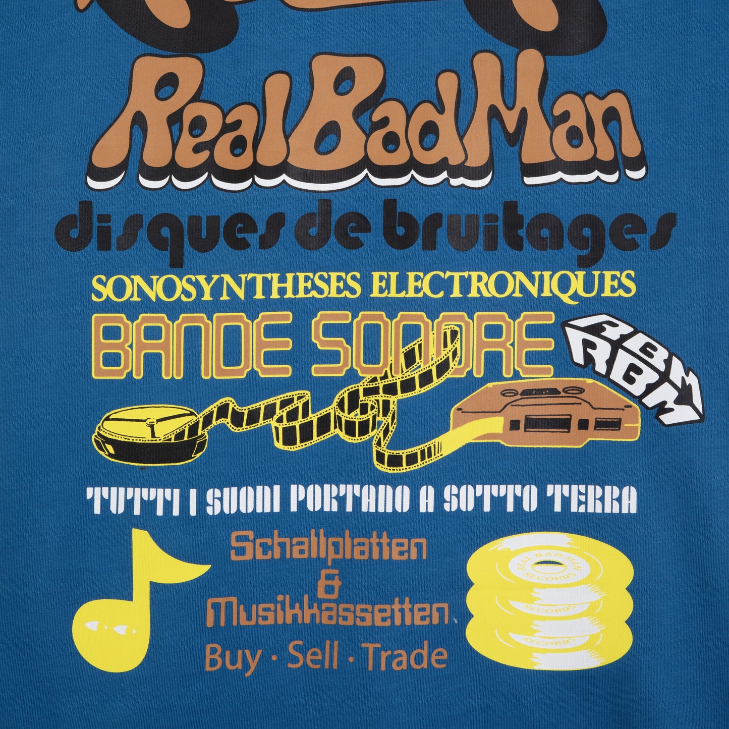 Real Bad Man Les Yper Sound T-Shirt Vallarta Blue