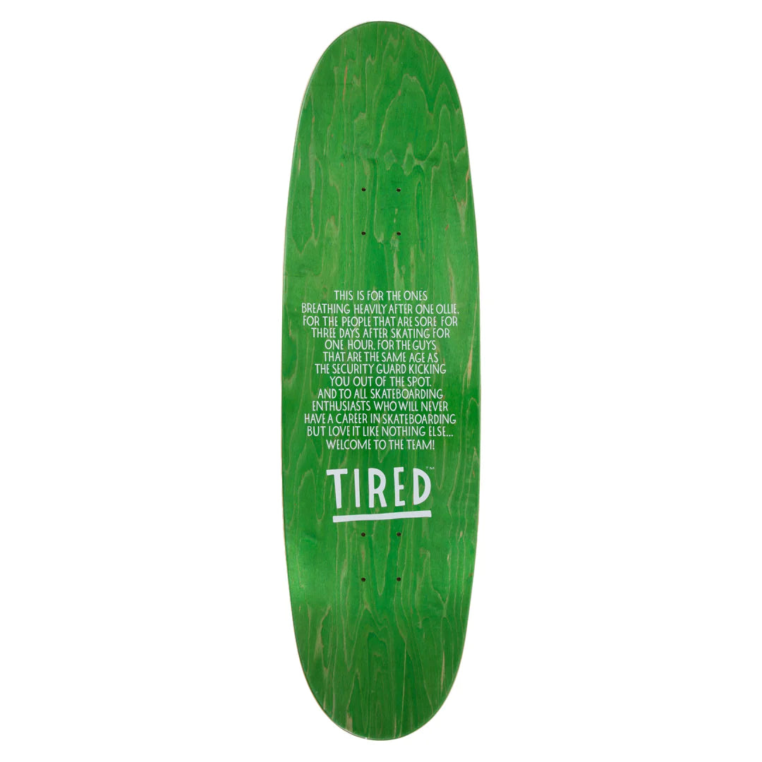 Tired Joel The Ship Has Sailed Skateboard Deck