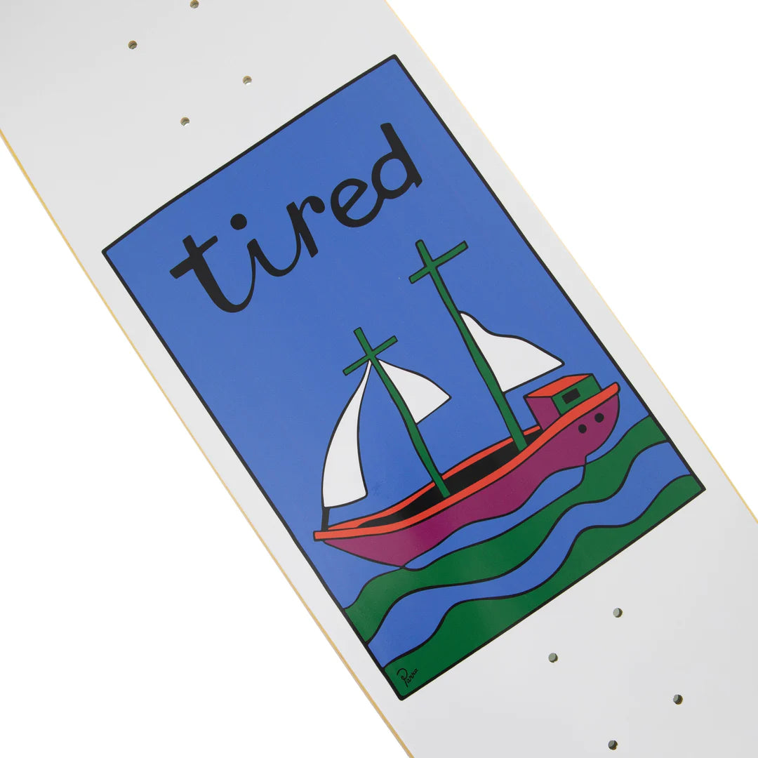 Tired Joel The Ship Has Sailed Skateboard Deck