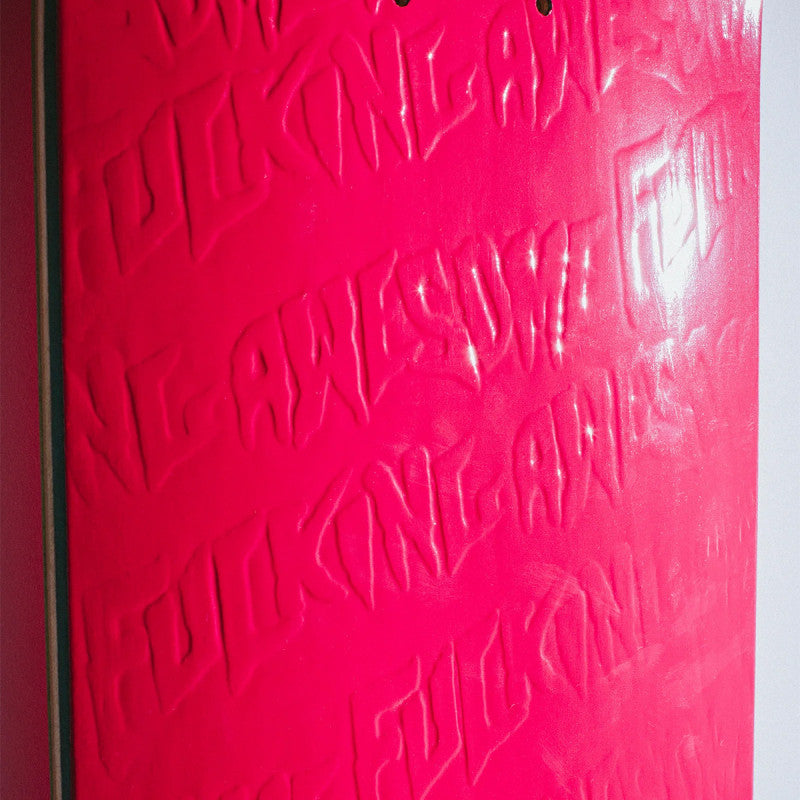 Fucking Awesome Pink Stamp Embossed Skateboard Deck