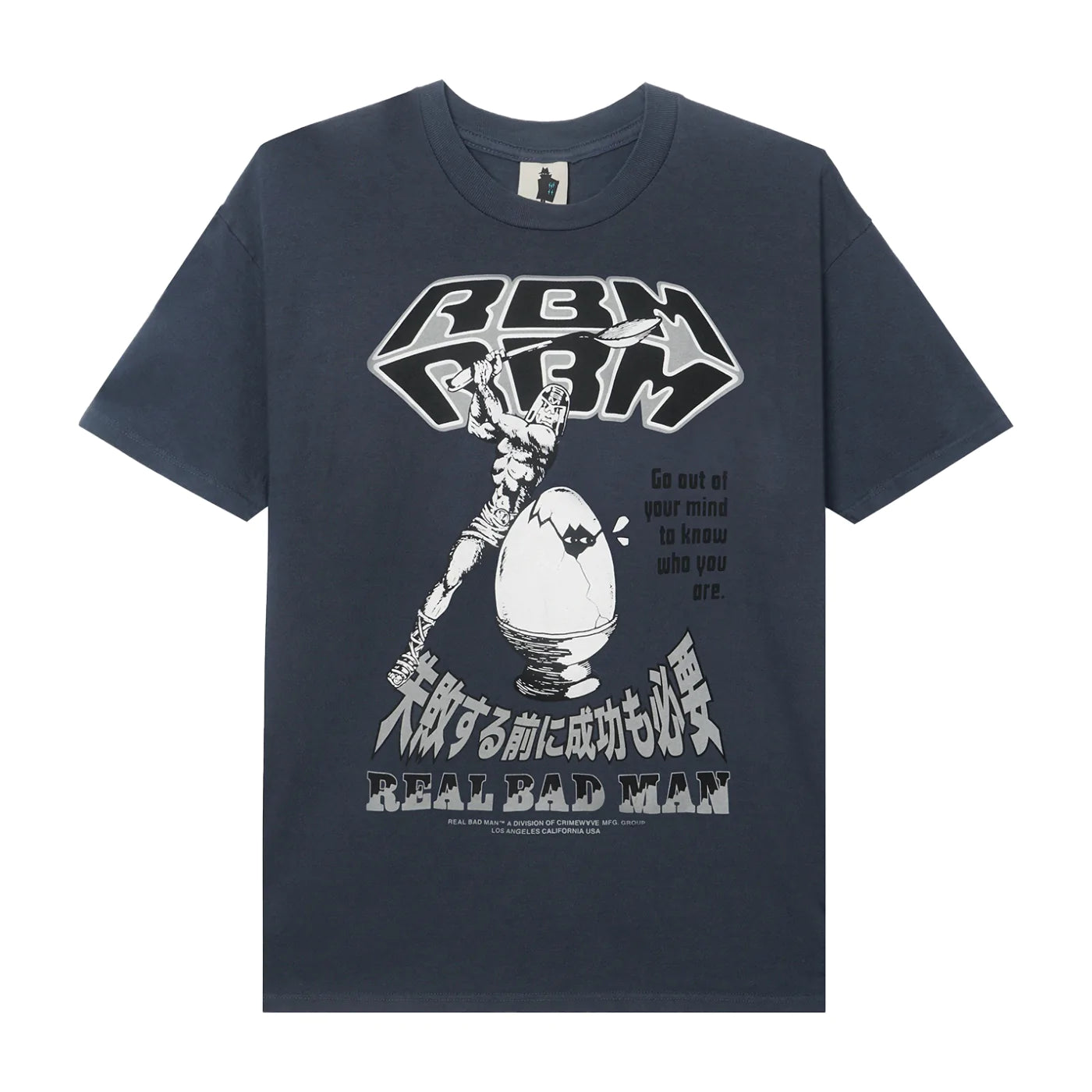 Real Bad Man Out Of Your Mind T-Shirt Cobalt
